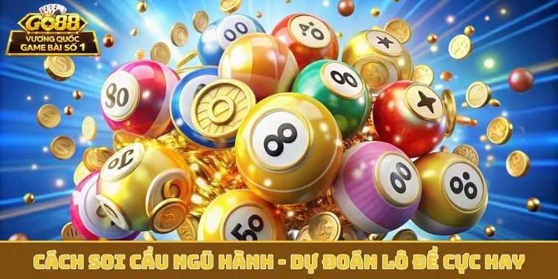 Cách soi cầu ngũ hành