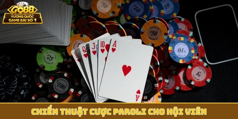 Chiến thuật cược Paroli cho hội viên