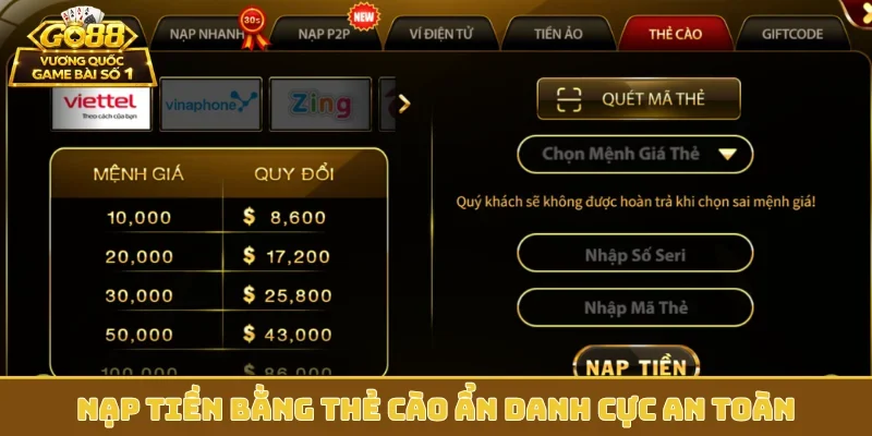 Nạp tiền bằng thẻ cào ẩn danh cực an toàn