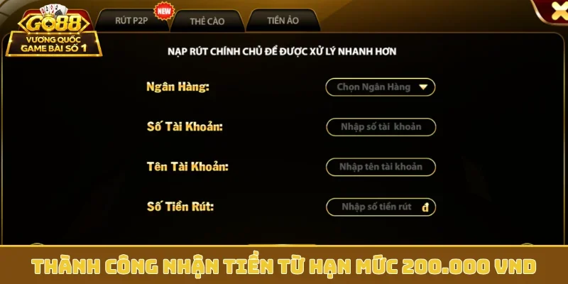 Thành công nhận tiền từ hạn mức 200.000 VND