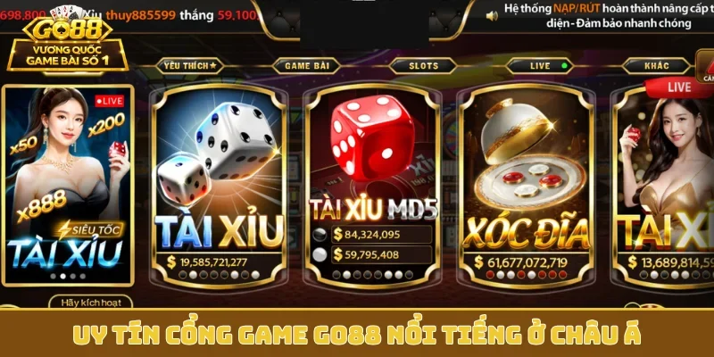 Uy tín cổng game GO88 nổi tiếng ở châu Á
